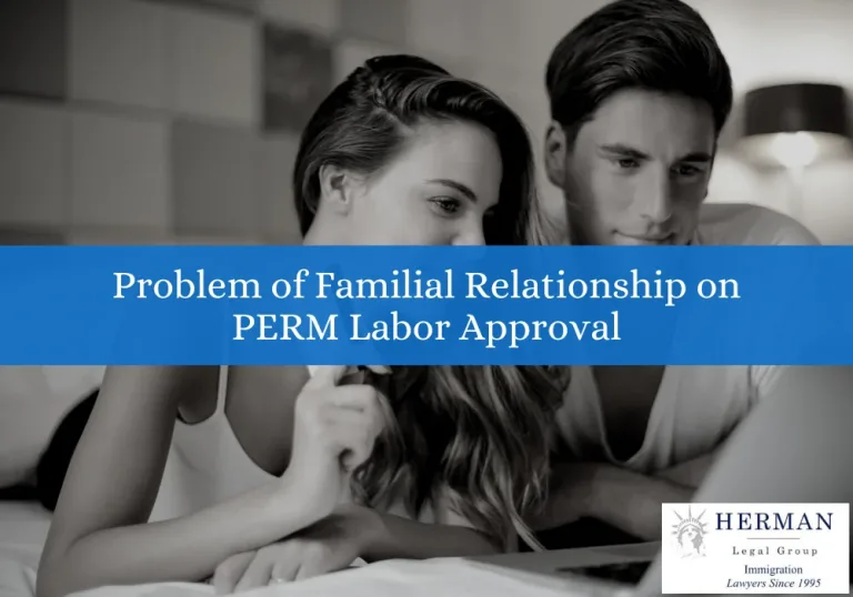 familial relationship on perm labor approval