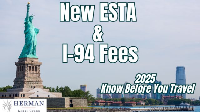 new esta and i-94 fees in 2025
