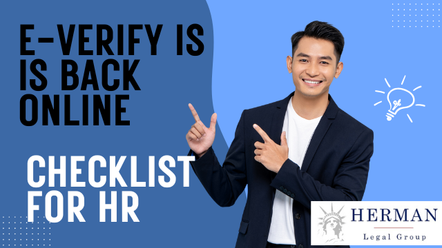 E-Verify is restored, back online after shutdown. CHecklist for HR
