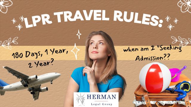 Green Card holder travel rules: 180 days, 1 year, 2 year, when am i "seeking admission"?