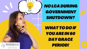 no lca due to government shutdown. what to do if in h-1b 60 day grace period. should i file for tourist b-2 or b-1? by richard t. herman