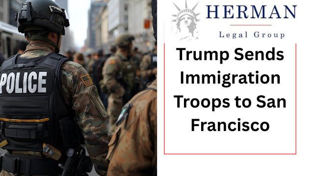 trump sends immigration troops to san francisco. october 2025. by richard t. herman