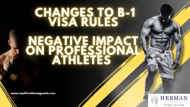 changes to B-1 visa rules impacting professional athletes. FAM. sports immigration. by richard t. herman
